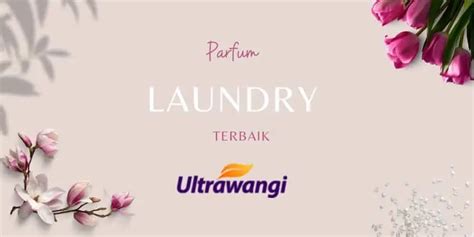 parfum laundry terbaik.